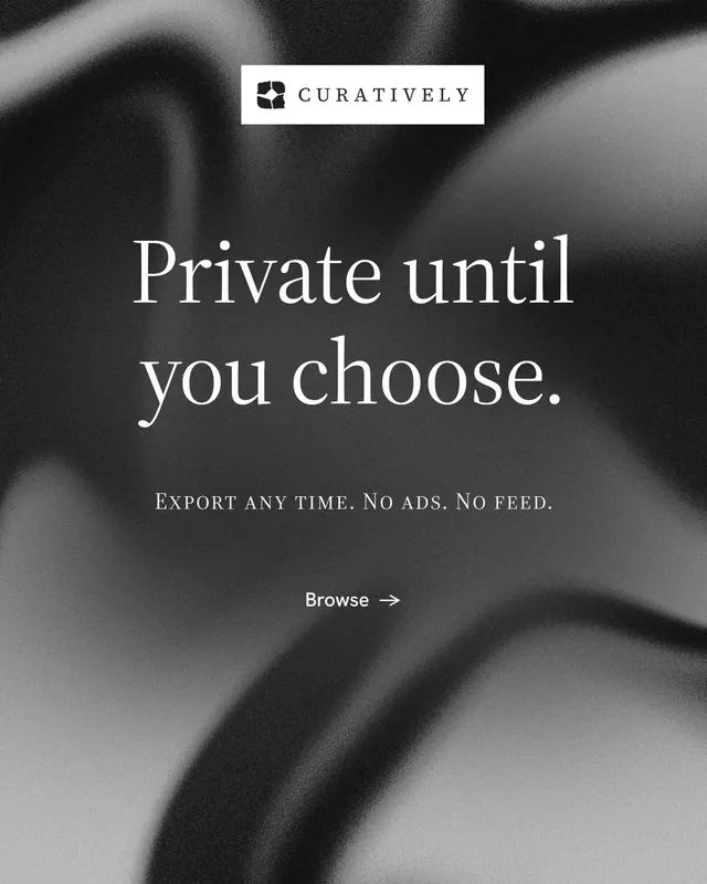 Instagram portrait post for Curatively: "Private until you choose." Minimal luxury style, smallcaps layout, dark palette in black, grey.