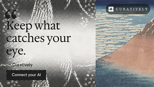 Landscape graphic for Curatively: "Keep what catches your eye." Swiss style, quote layout, light palette in grey, white.