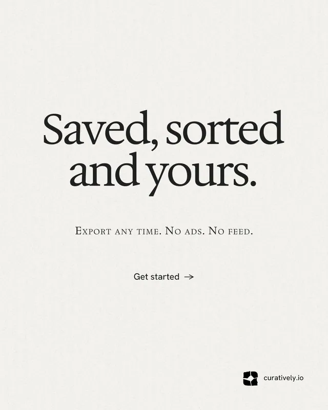 Instagram portrait post for Curatively: "Saved, sorted and yours." Swiss style, smallcaps layout, light palette in white, grey.