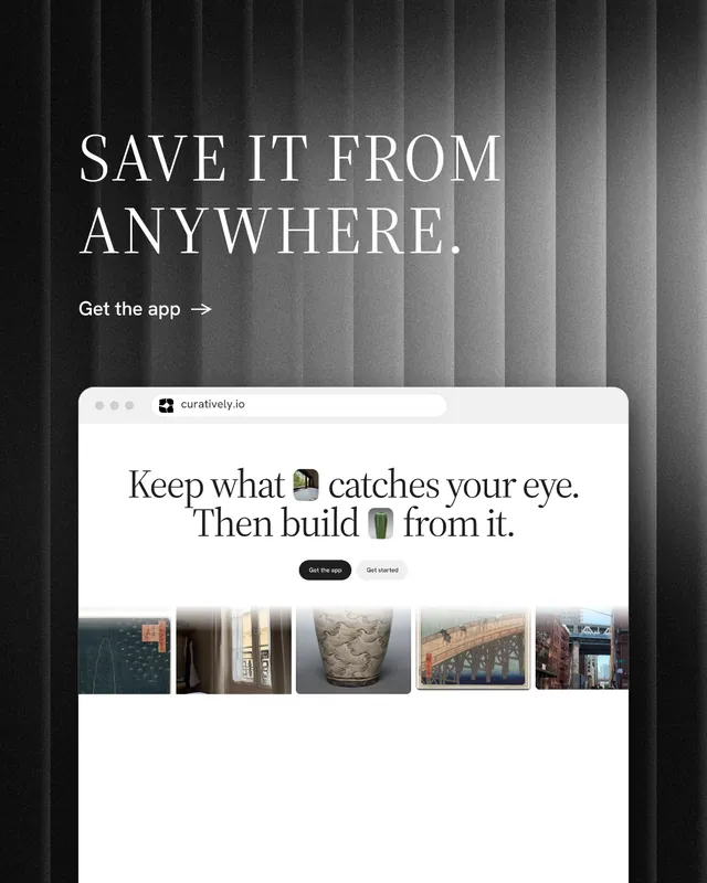 Instagram portrait post for Curatively: "Save it from anywhere." Minimal luxury style, browser layout, light palette in black, grey, white.