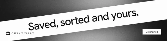 LinkedIn banner for Curatively: "Saved, sorted and yours." Swiss style, diagonal layout, light palette in white, black, grey.
