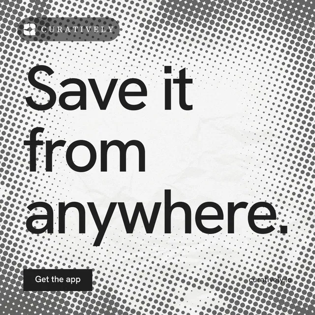 Instagram post for Curatively: "Save it from anywhere." Swiss style, poster layout, light palette in grey, white.