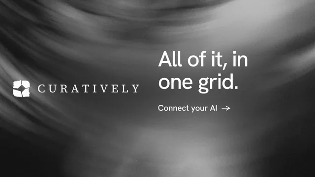 Landscape graphic for Curatively: "All of it, in one grid." Minimal luxury style, logo hero layout, dark palette in grey, black.