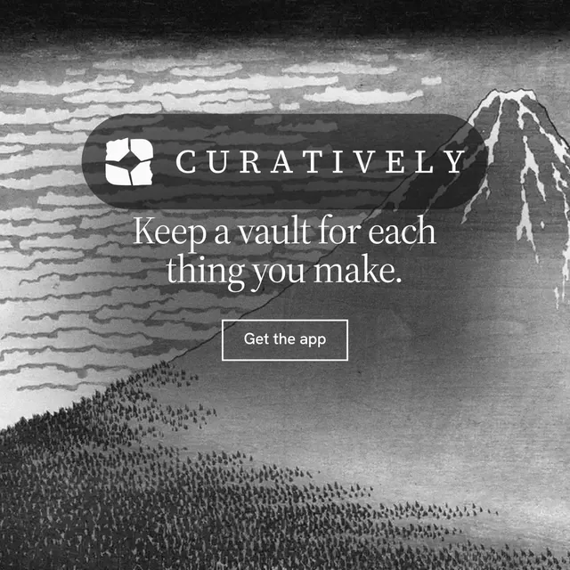Instagram post for Curatively: "Keep a vault for each thing you make." Editorial style, logo hero layout, light palette in grey, black.