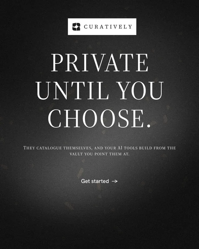 Instagram portrait post for Curatively: "Private until you choose." Minimal luxury style, smallcaps layout, dark palette in black, grey.