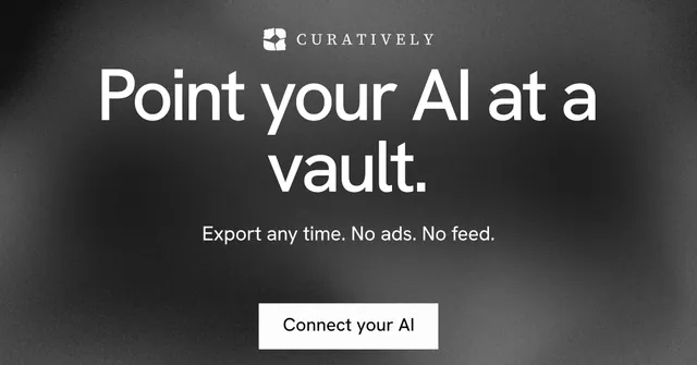 Social ad for Curatively: "Point your AI at a vault." Swiss style, centred layout, dark palette in black, grey.