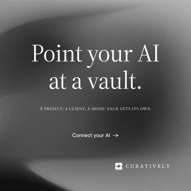 Instagram post for Curatively: "Point your AI at a vault." Minimal luxury style, smallcaps layout, dark palette in grey, black.