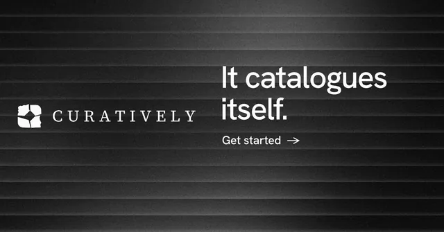 Social ad for Curatively: "It catalogues itself." Minimal luxury style, logo hero layout, dark palette in black, grey.