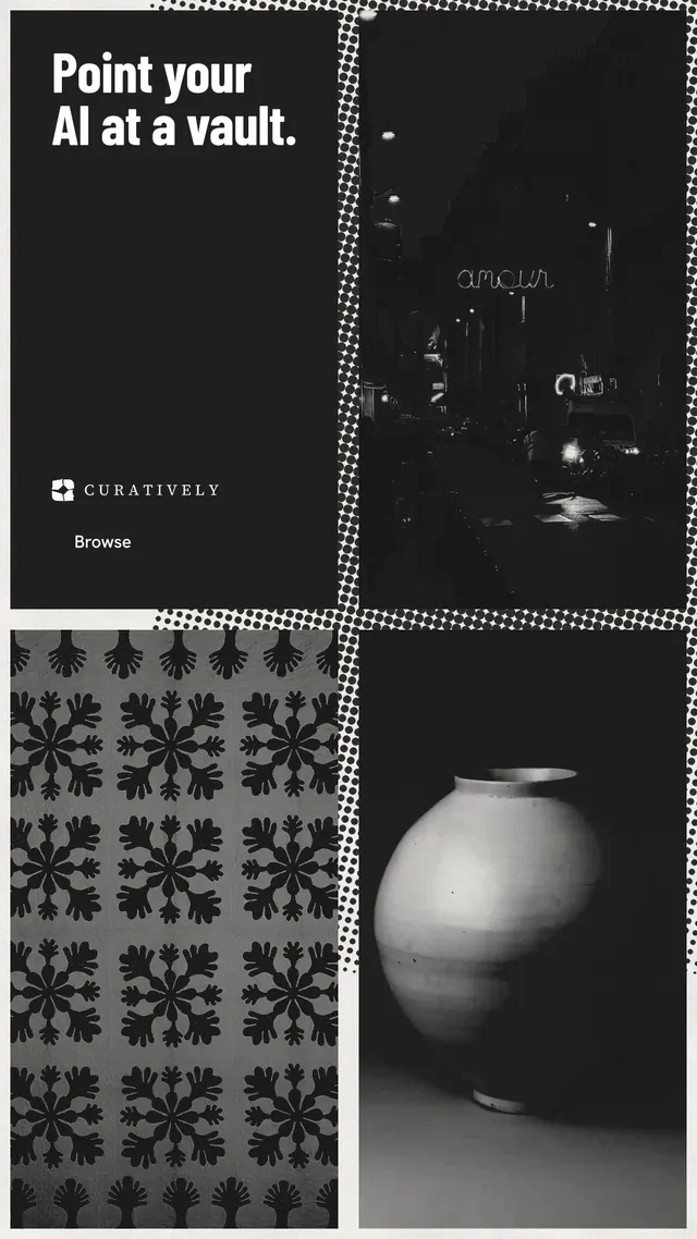 Instagram story for Curatively: "Point your AI at a vault." Retro print style, collage layout, dark palette in black, grey.