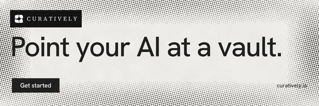 X header for Curatively: "Point your AI at a vault." Swiss style, poster layout, light palette in grey, white.