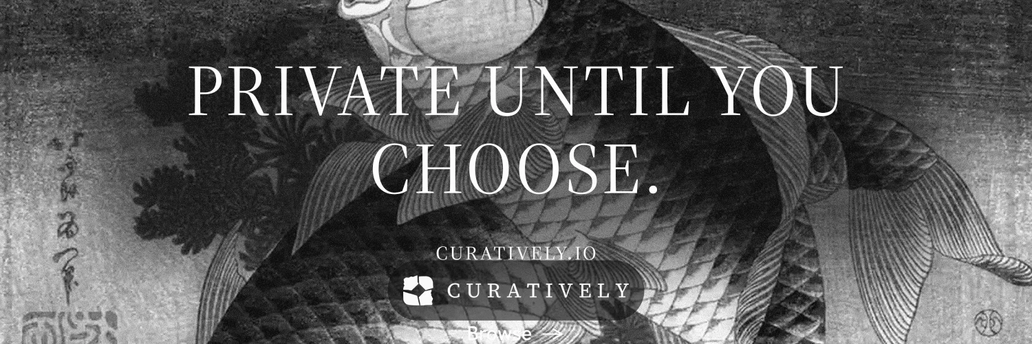 X header for Curatively: "Private until you choose." Editorial style, smallcaps layout, dark palette in black, grey.