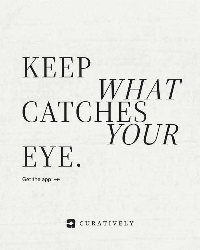 Instagram portrait post for Curatively: "Keep what catches your eye." Minimal luxury style, stacked layout, light palette in white, grey.