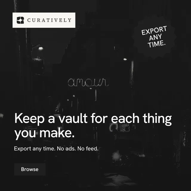 Instagram post for Curatively: "Keep a vault for each thing you make." Swiss style, sticker layout, dark palette in black, grey.