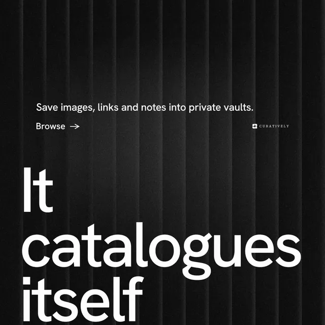Instagram post for Curatively: "Keep a vault for each thing you make." Minimal luxury style, oversized layout, dark palette in black, grey.