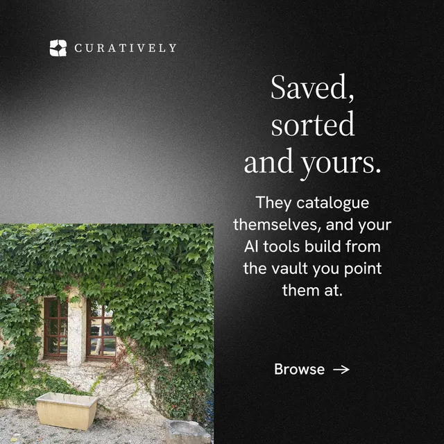 Instagram post for Curatively: "Saved, sorted and yours." Minimal luxury style, skeleton layout, dark palette in grey, black.