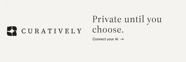 X header for Curatively: "Private until you choose." Minimal luxury style, logo hero layout, light palette in white.