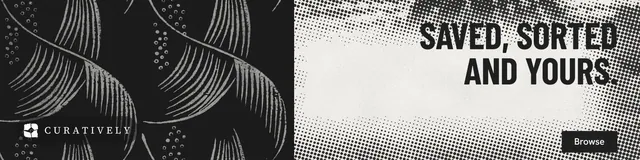 LinkedIn banner for Curatively: "Saved, sorted and yours." Retro print style, right layout, light palette in white, black, grey.