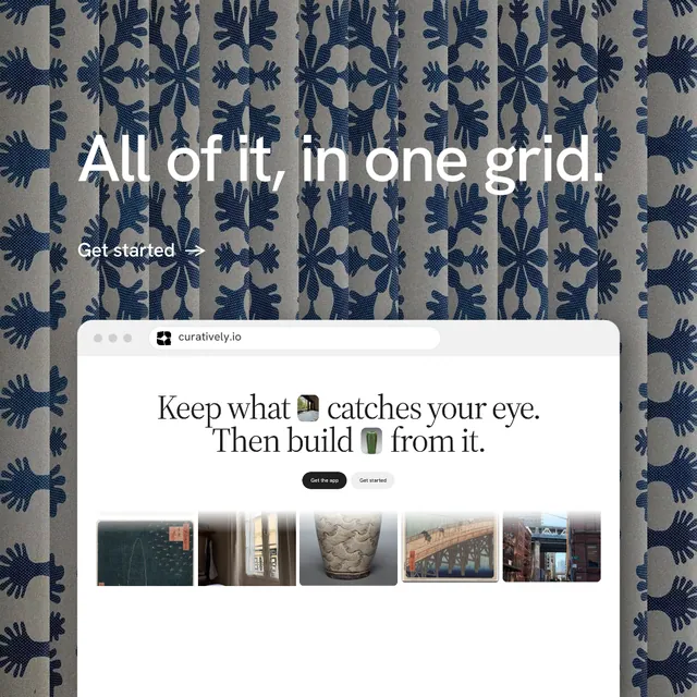 Instagram post for Curatively: "All of it, in one grid." Minimal luxury style, browser layout, light palette in grey, white, blue.
