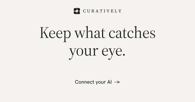 Social ad for Curatively: "Keep what catches your eye." Minimal luxury style, centred layout, light palette in white.