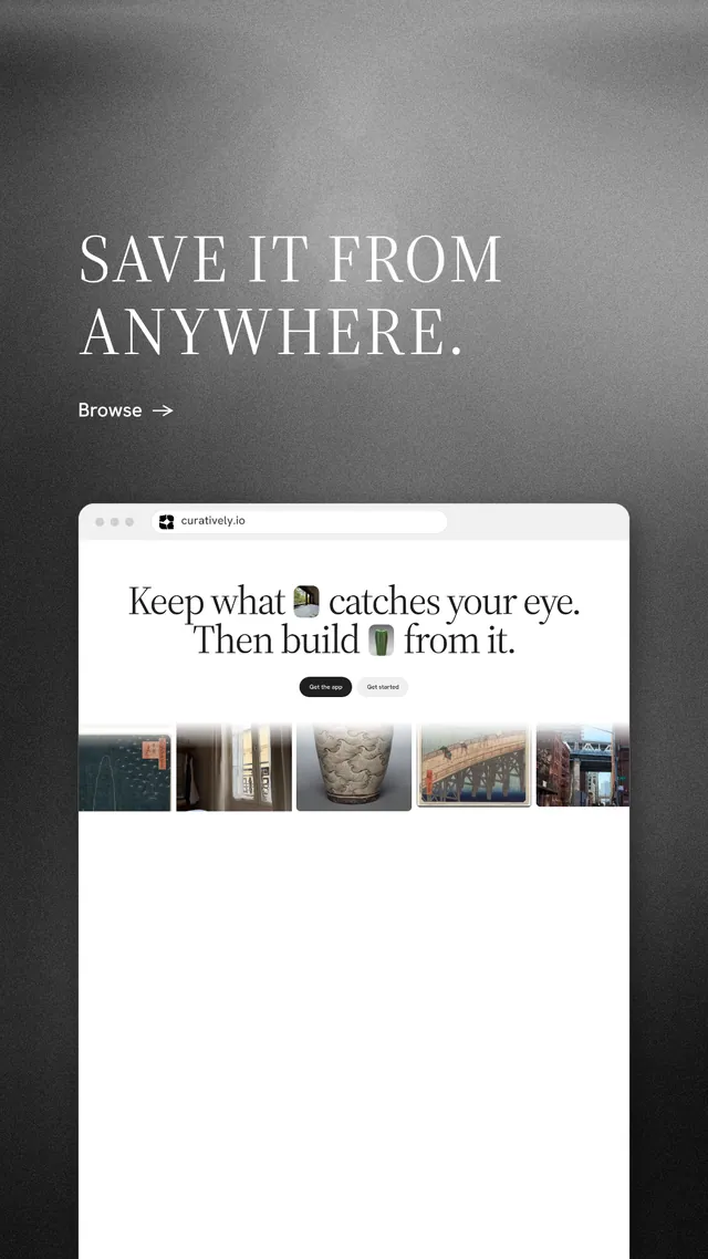 Instagram story for Curatively: "Save it from anywhere." Minimal luxury style, browser layout, light palette in grey, white, black.