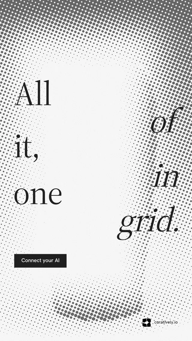 Instagram story for Curatively: "All of it, in one grid." Split block style, stacked layout, light palette in white, grey.