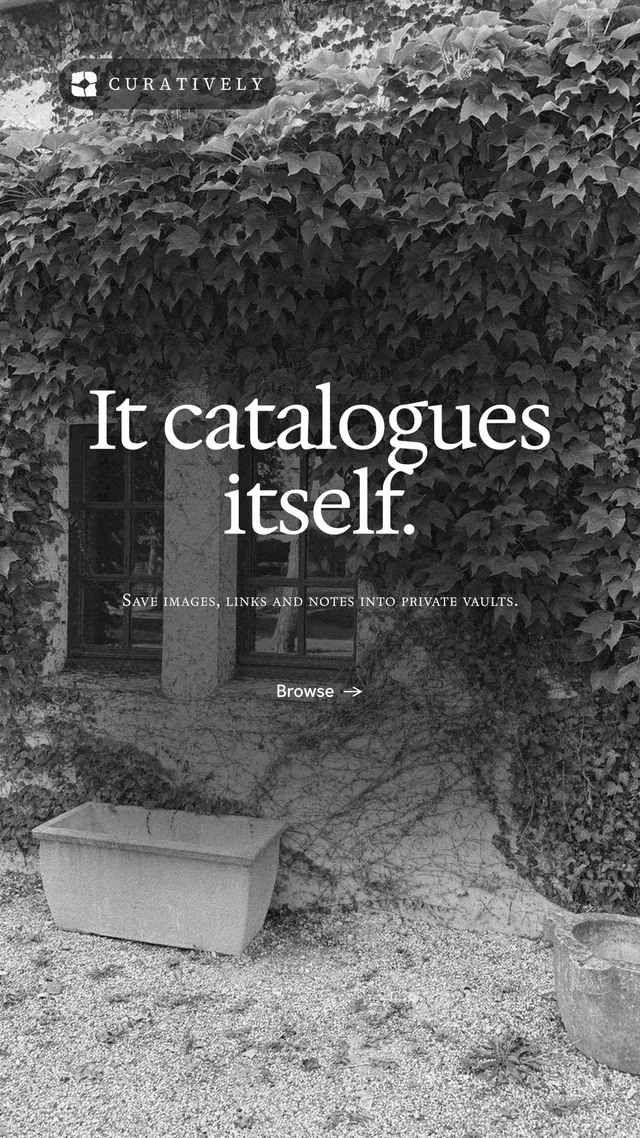 Instagram story for Curatively: "It catalogues itself." Minimal luxury style, smallcaps layout, dark palette in grey, black.