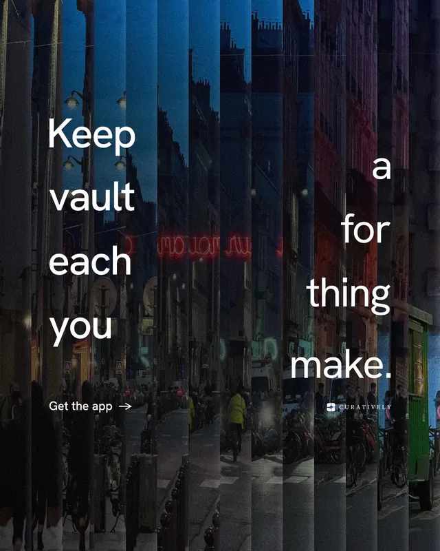 Instagram portrait post for Curatively: "Keep a vault for each thing you make." Minimal luxury style, stacked layout, dark palette in black, blue.