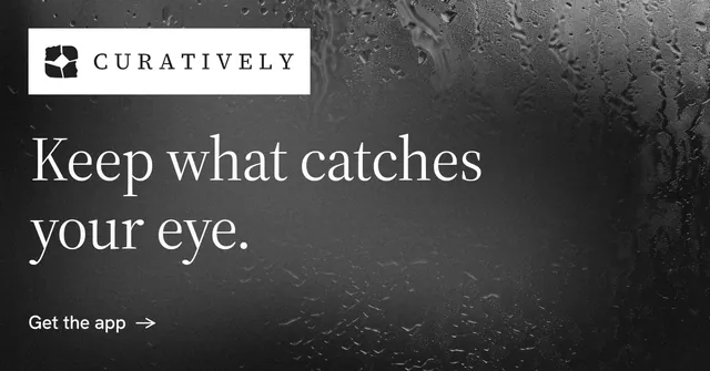 Social ad for Curatively: "Keep what catches your eye." Minimal luxury style, announce layout, dark palette in grey, black.