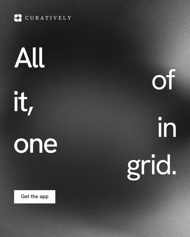 Instagram portrait post for Curatively: "All of it, in one grid." Swiss style, stacked layout, dark palette in grey, black.