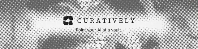 LinkedIn banner for Curatively: "Point your AI at a vault." Swiss style, end card layout, light palette in grey, white.