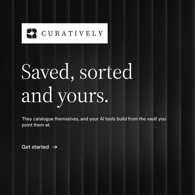Instagram post for Curatively: "Saved, sorted and yours." Minimal luxury style, announce layout, dark palette in black, grey.