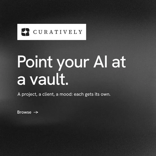 Instagram post for Curatively: "Point your AI at a vault." Minimal luxury style, announce layout, dark palette in black, grey.