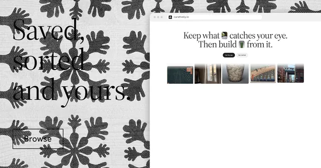 Social ad for Curatively: "Saved, sorted and yours." Editorial style, browser layout, light palette in white, grey.