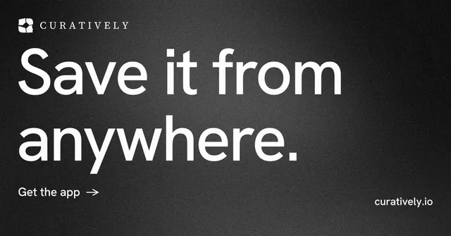 Social ad for Curatively: "Save it from anywhere." Minimal luxury style, poster layout, dark palette in black, grey.