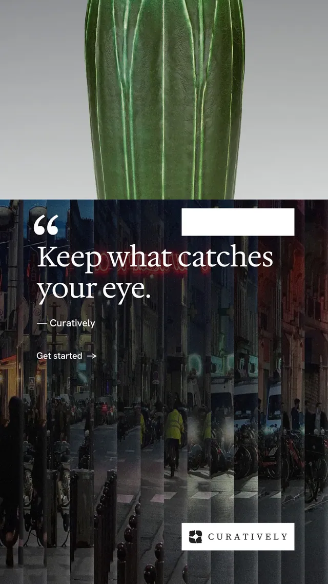Instagram story for Curatively: "Saved, sorted and yours." Minimal luxury style, quote layout, dark palette in grey, black.
