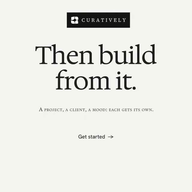 Instagram post for Curatively: "Then build from it." Editorial style, smallcaps layout, light palette in white, grey.