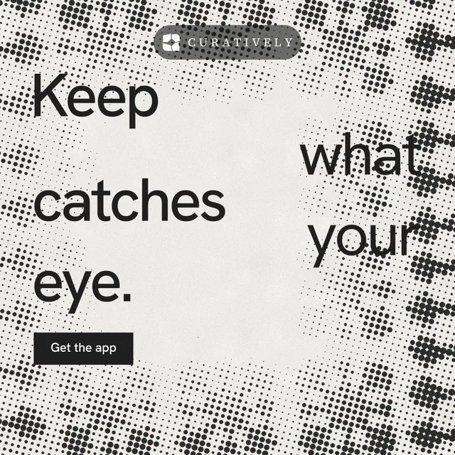 Instagram post for Curatively: "Keep what catches your eye." Swiss style, stacked layout, light palette in grey, white.