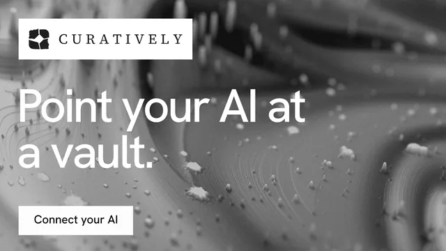 Landscape graphic for Curatively: "Point your AI at a vault." Swiss style, announce layout, light palette in grey, black, white.