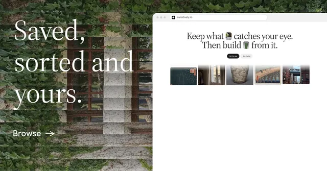Social ad for Curatively: "Saved, sorted and yours." Minimal luxury style, browser layout, light palette in white, green, grey.