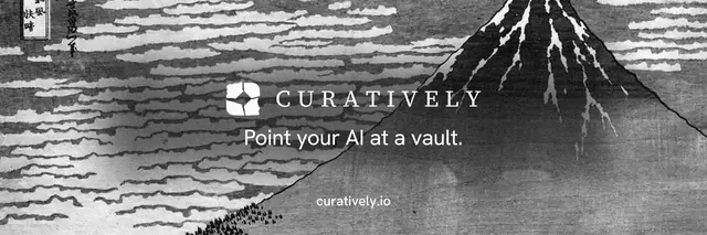 X header for Curatively: "Point your AI at a vault." Minimal luxury style, end card layout, light palette in grey, black, white.