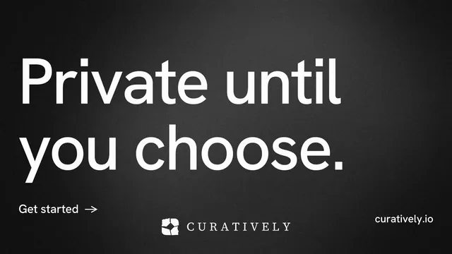 Landscape graphic for Curatively: "Private until you choose." Minimal luxury style, poster layout, dark palette in black, grey.