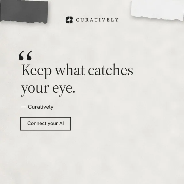 Instagram post for Curatively: "It catalogues itself." Editorial style, quote layout, light palette in white, grey.
