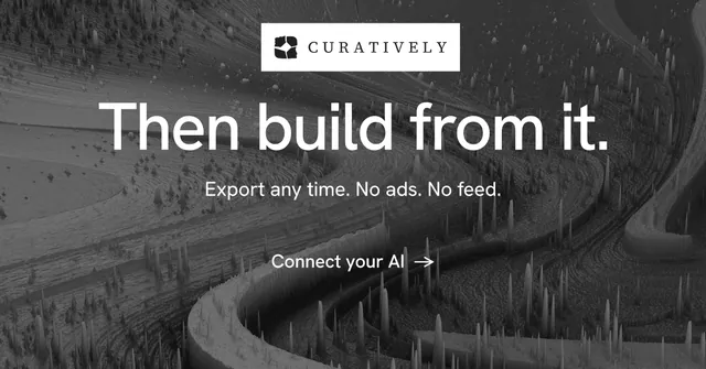 Social ad for Curatively: "Then build from it." Minimal luxury style, centred layout, dark palette in black, grey.