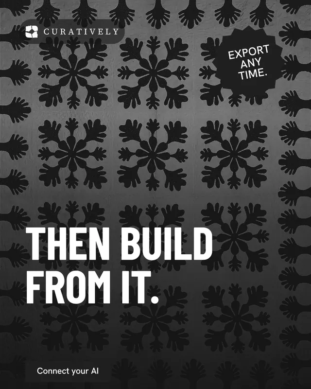 Instagram portrait post for Curatively: "Then build from it." Retro print style, sticker layout, dark palette in grey, black.
