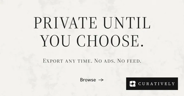 Social ad for Curatively: "Private until you choose." Editorial style, smallcaps layout, light palette in white, grey.