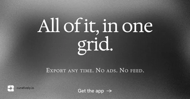 Social ad for Curatively: "All of it, in one grid." Swiss style, smallcaps layout, dark palette in grey, black.