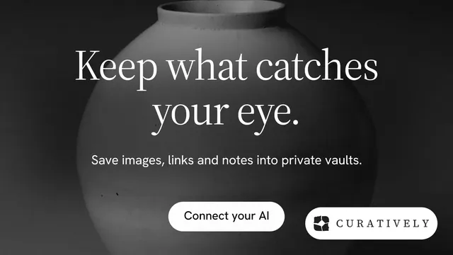 Landscape graphic for Curatively: "Keep what catches your eye." Photo poster style, centred layout, dark palette in black, grey.