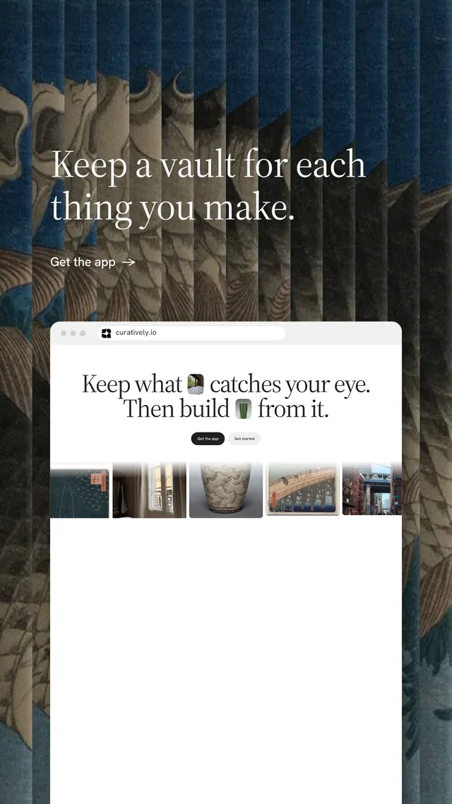 Instagram story for Curatively: "Keep a vault for each thing you make." Minimal luxury style, browser layout, light palette in white, blue, grey.
