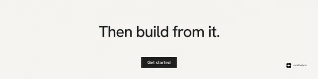 LinkedIn banner for Curatively: "Then build from it." Swiss style, centred layout, light palette in white.