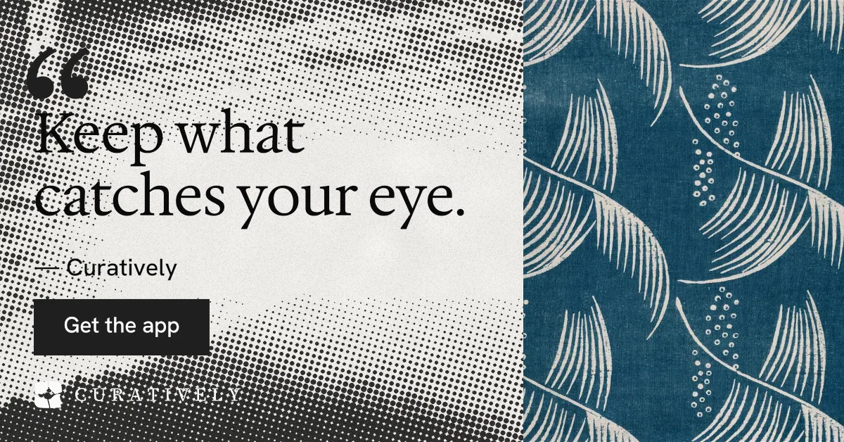 Social ad for Curatively: "Keep what catches your eye." Swiss style, quote layout, light palette in blue, grey, white.